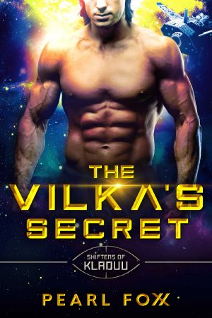 [Shifters of Kladuu 0.50] • The Vilka’s Secret · A Shifters of Kladuu Short Story